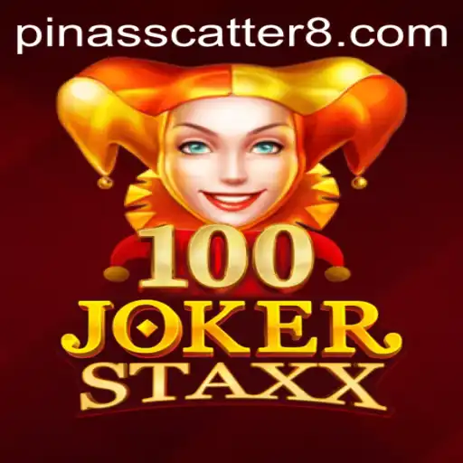 Exploring the Exciting World of 100JokerStaxx Featuring the PinasScatter Bonus