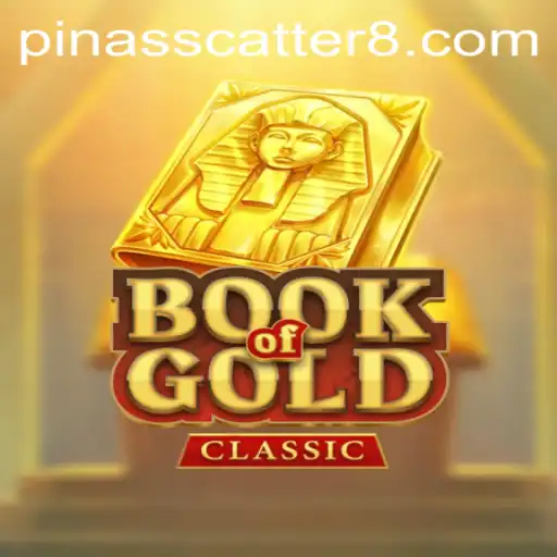 Unveiling the Mysteries of BookOfGoldClassic: A Journey Through PinasScatter