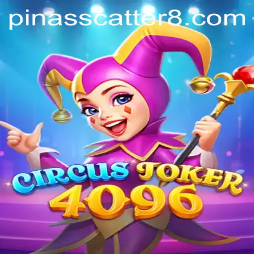 Discover the Exciting World of CircusJoker4096: A New Gaming Experience