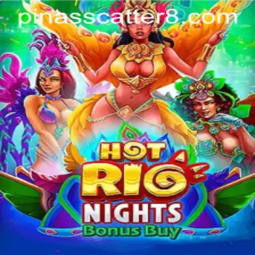 Experience the Thrill of HotRioNightsBonusBuy and Discover the PinasScatter Feature